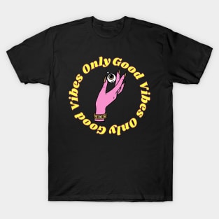 Good Vibes Only Pink T-Shirt